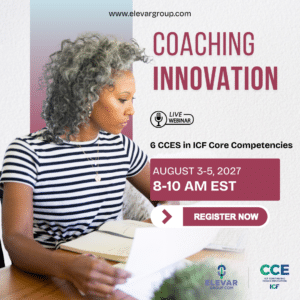 Coaching Innovation - 6 CCEs in Core Competencies - Live Webinar 2