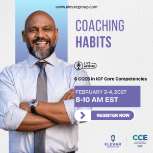 Coaching Habits - 6 CCEs in Core Competencies - Live Webinar